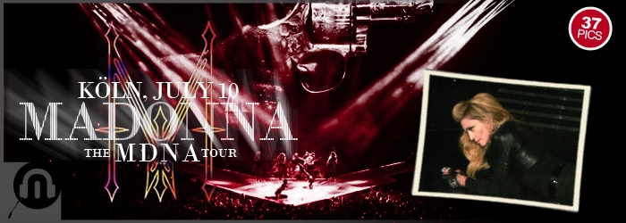 The MDNA Tour - Koln July 10 - Pictures