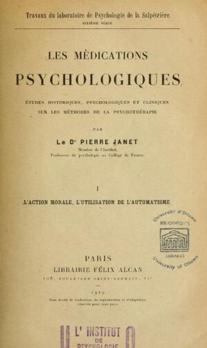 Pierre Janet - Les Médications psychologiques (1919)