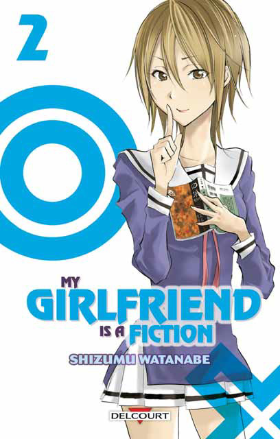 My girlfriend is a fiction - Tome 02 - Shizumu Watanabe