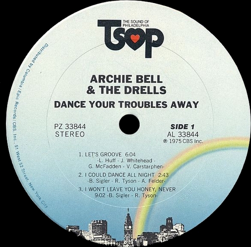 Archie Bell & The Drells " Dance Your Troubles Away " TSOP Records PZ 33844 [ US ] 1975