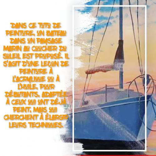 Dessin et peinture - vidéo 3809 : Comment peindre un bateau sous un coucher de soleil ? - acrylique, huile.