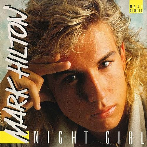 Mark Hilton - Night Girl (1988)