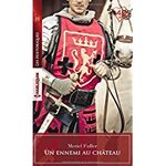 Chronique Un ennemi au château Meriel Fuller