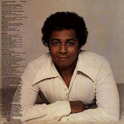 1974 : Bunny Sigler : Album " That's How Long I'll Be Loving You " Philadelphia International Records KZ 32859 [ US ]