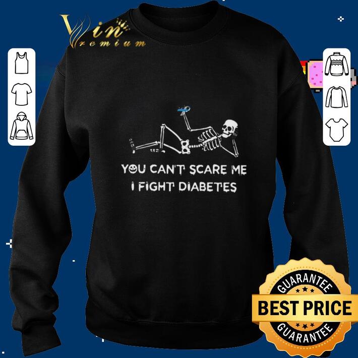 Official Skeleton you can't scare me i fight Diabetes Awareness Month shirt