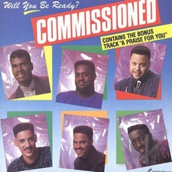 Commissioned - Will You Be Ready - Complete CD