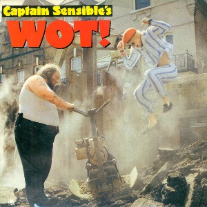 Captain Sensible's - Wot!