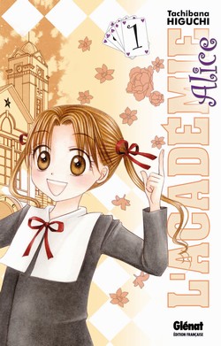 Académie Alice: Tome 1