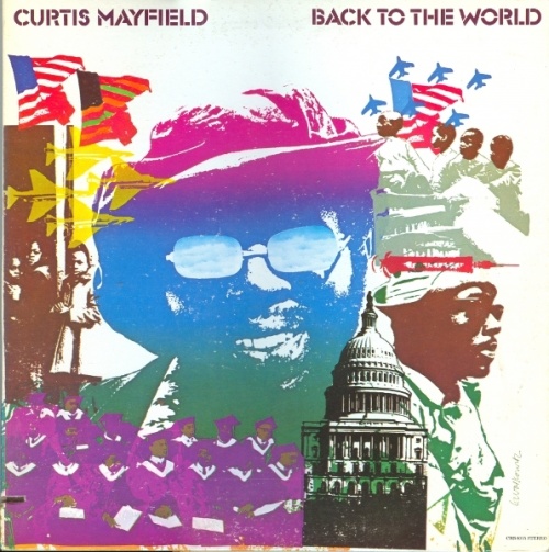 1973 : Album " Back To The World " Curtom Records CRS 8015 / Quadraphonic J 18015 [ US ]