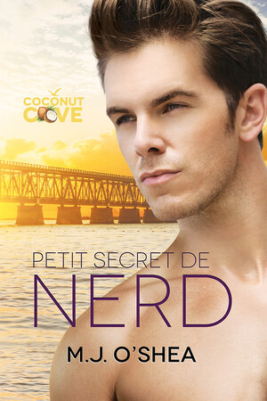 Petit secret de Nerd de M.J O'shea