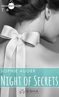 Chronique Night of secret tome 1 à 4 de Sophie Auger