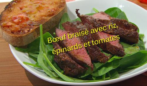 Bœuf braisé avec riz, épinards et tomates