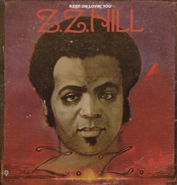 Z.Z. Hill - Keep On Lovin' You - Complete LP