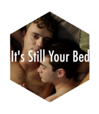 IT'S STILL YOUR BED