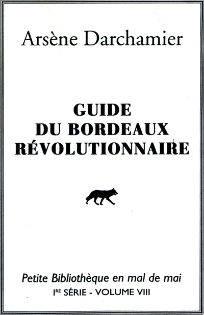 Guide du Bordeaux révolutionnaire 