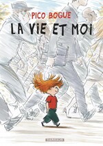 Pico Bogue, Tome 1 : La vie et moi, D. Roques et A. Dormal