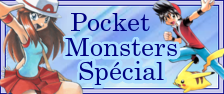 Pocket Monsters Spécial