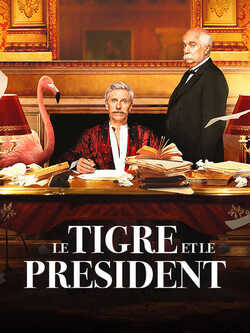 Affiche du film « Le Tigre et le Président » 