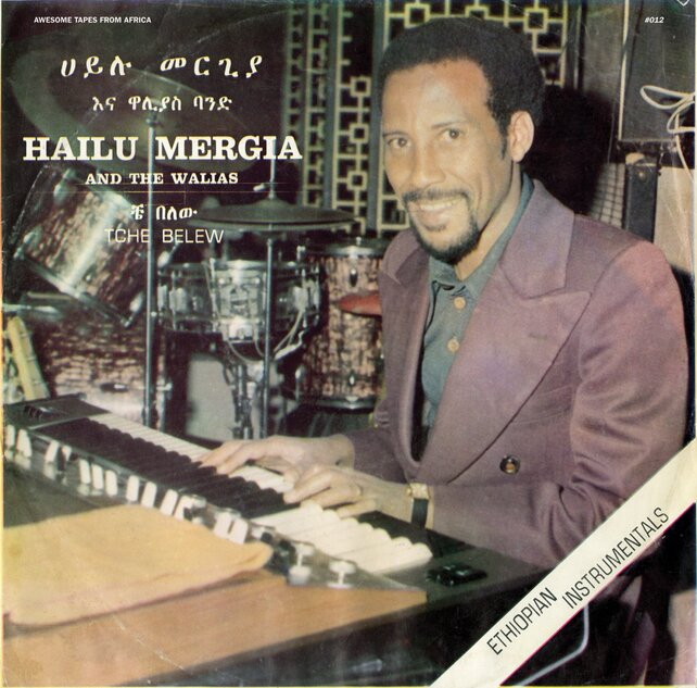 Hailu Mergia & The Walias - Tche Belew (1977) [Instrumental , Ethio Jazz]
