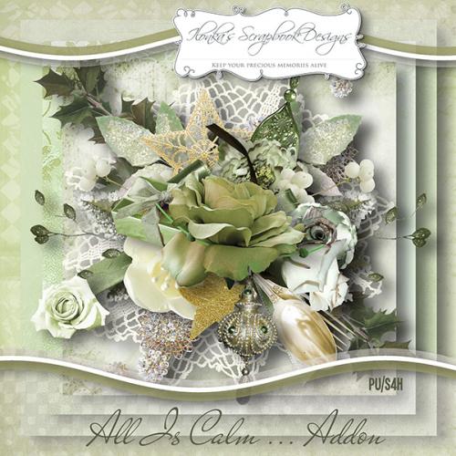 Addon "All Is Calm"  by Ilonka's Scrapbook Designs