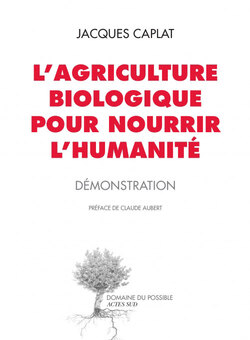 La bio peut-elle vraiment nourrir le monde ?