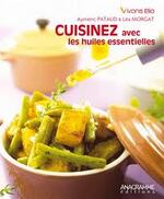 cuisiner avec huiles essentielles