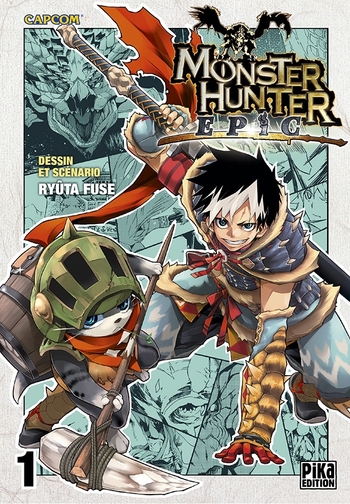 Monster hunter epic - Tome 01 - RyÃ»ta Fuse