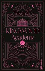 Kingwood Academy de Tessa Hale
