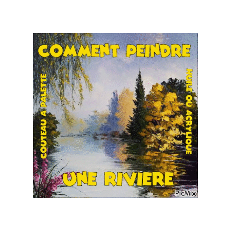 Dessin et peinture - vidéo 3968 : Comment peindre une rivière au couteau 1/2 ? - huile ou acrylique.
