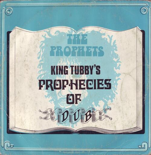 The Prophets - King Tubby's Prophecies Of Dub (1976) [Dub]