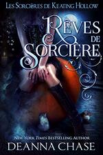 Les Sorcières de Keating Hollow de Deanna Chase