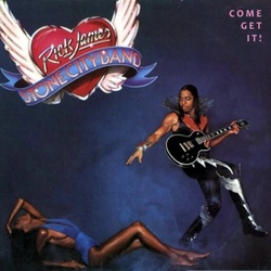 Rick James & Stone City Band - Come Get It - Complete LP