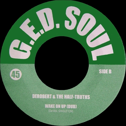 DeRobert & The Half-Truths : CD " Beg Me : The Singles & EP Collection 2009-2018 " Soul Bag Records DP 116 [ FR ]