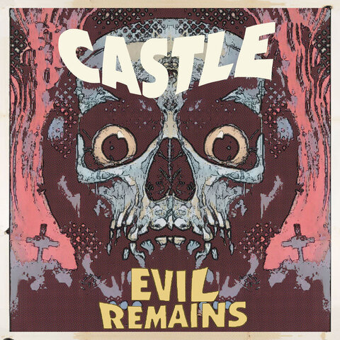 CASTLE - Les détails du nouvel album Evil Remains ; Clip "100 Eyes"