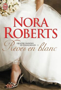 Quatre saisons de fiançailles tome 1 : Rêves en blanc