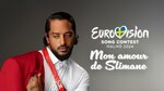 Mon amour - Slimane (Eurovision 2024)