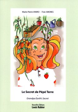 Le Secret de Pépé Terre, livre en version bilingue en français et en anglais