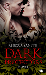 Dark Protectors de Rebecca Zanetti