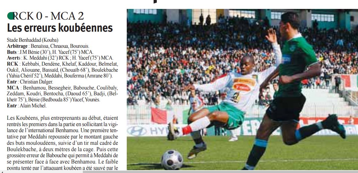 Jeudi 19.2.2009 Stade Benhaddad Kouba RCK-MCA 0-2