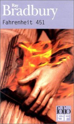 Ray Bradbery : Fahrenheit 451