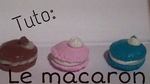♥Tuto De Malou♥ ♥Le Macaron♥