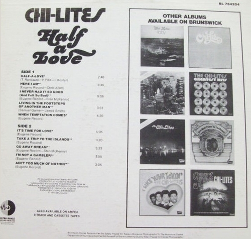 The Chi-Lites : Album " Half A Love " Brunswick Records BL 754204 [ US ]