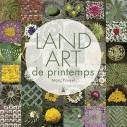 Land Art de printemps