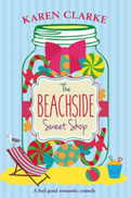 The Beachside Sweet Shop - Karen Clarke
