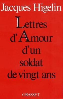 C’est mon hommage spécial à Jacques Higelin, spécial car je ne vous parlerai pas de ses chanson mais d’un livre qu’il a écrit « Lettres d’amour d’un soldat de 20 ans »