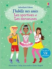 J'habille mes amies - Les sportives et Les danseuses