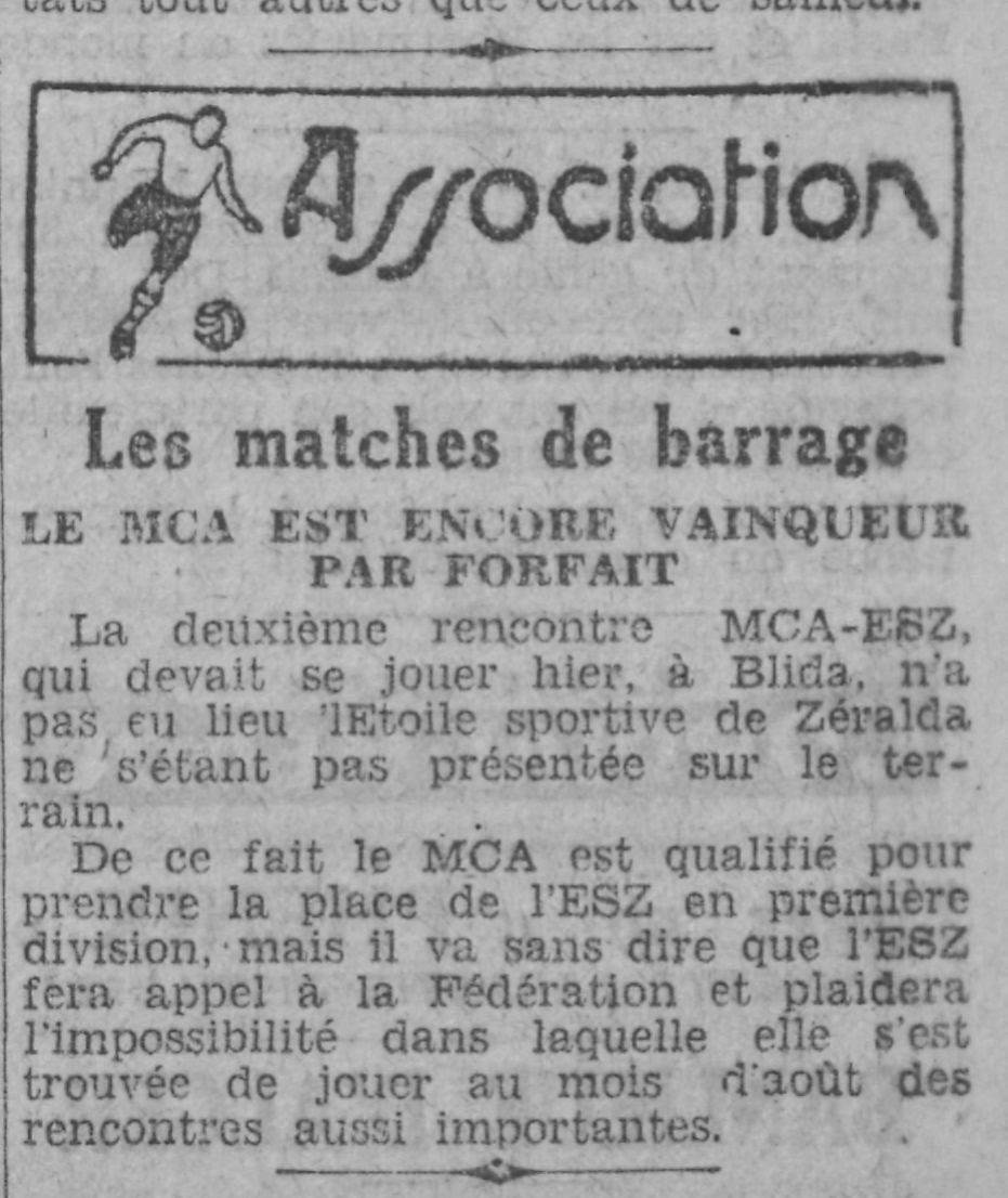 Dimanche 9.8.1931 à Blida match Barrage accession en 1ère division MCA-ES Zéralda, forfait de l'E