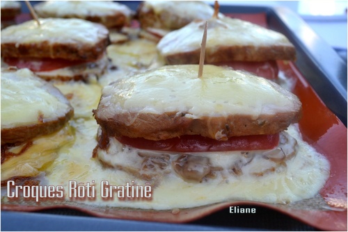 Croques Rôti Gratinés