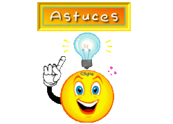 Astuces (Animation facile)