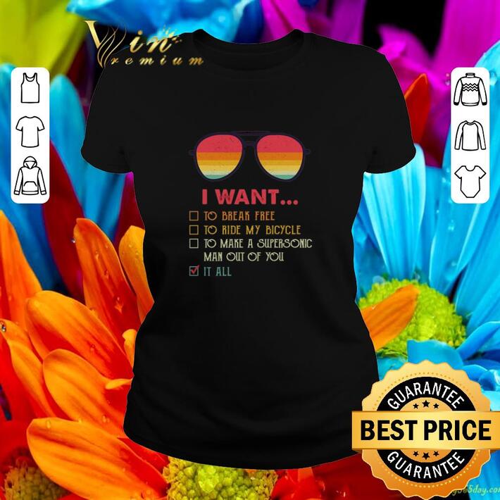 Original Sunglass I want to break free to ride my bicycle vintage shirt
